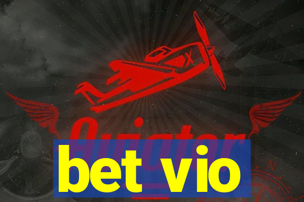 bet vio